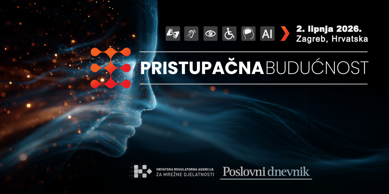 Umjetna inteligencija i digitalna pristupačnost u fokusu konferencije Pristupačna budućnost
